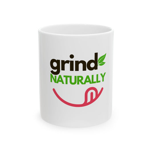 Grind Naturally Ceramic Mug, (11oz, 15oz)